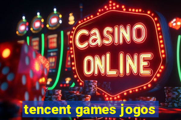 tencent games jogos